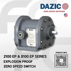 DAZIC - EXPLOSION-PROOF ZERO SPEED SWITCHES - 2100 EP Series and 8100 EP Series - Facto Components Co., Ltd. (Thailand)